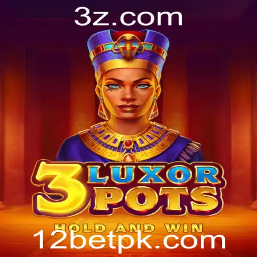 Explore o Fascinante Mundo de 3LuxorPots com 12bet